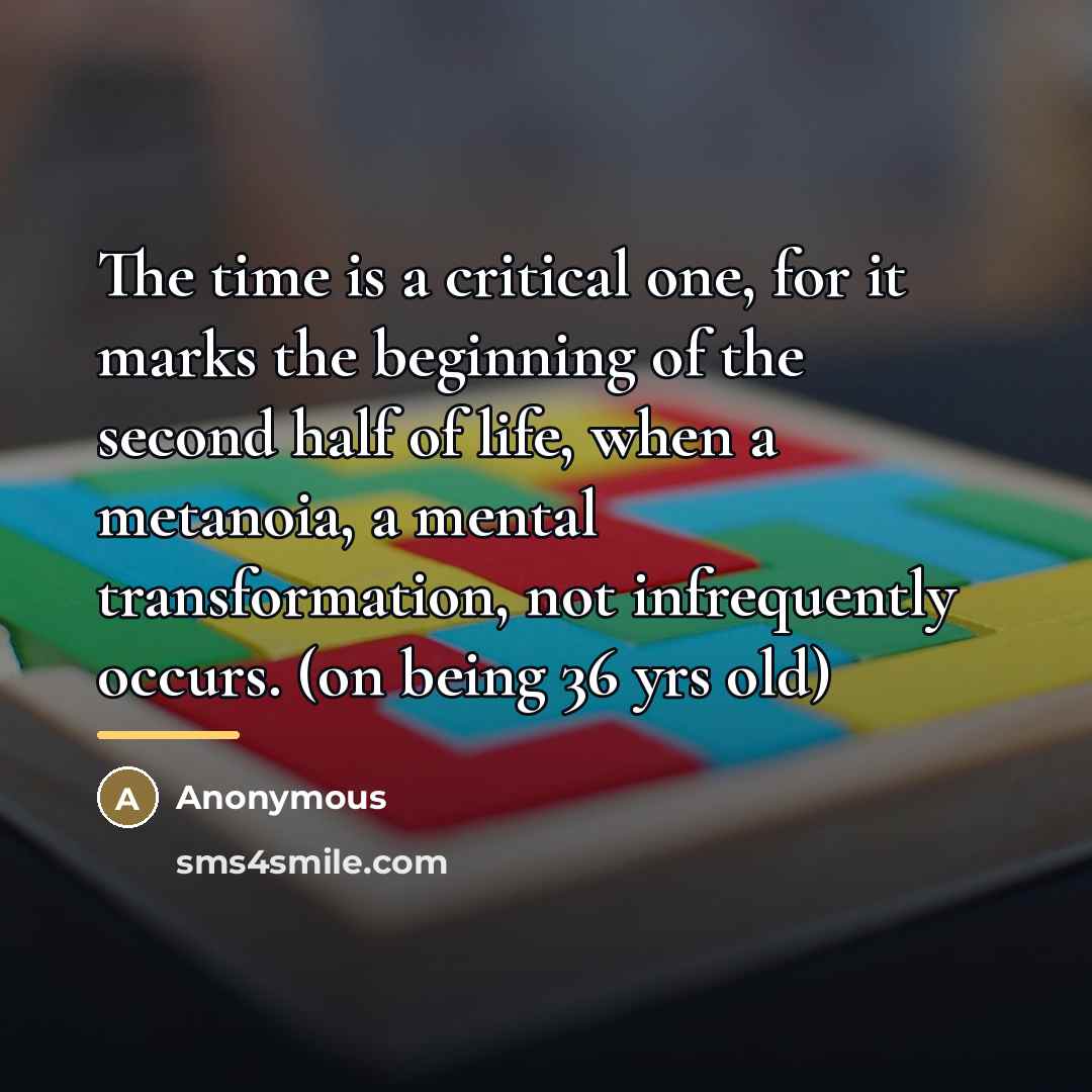 “The time is a critical one, for it marks the…” quote by Anonymous