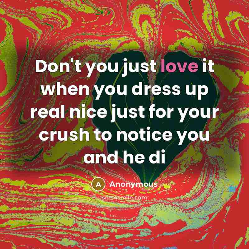 “Don't you just love it when you dress up real…” quote by Anonymous