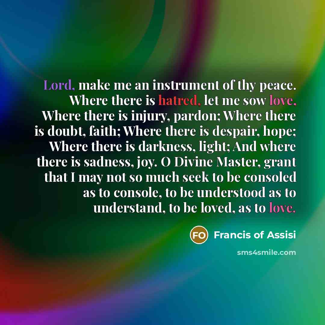 “Lord, make me an instrument of thy peace. Where there…” quote by Francis of Assisi