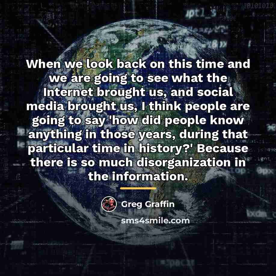 “When we look back on this time and we are…” quote by Greg Graffin