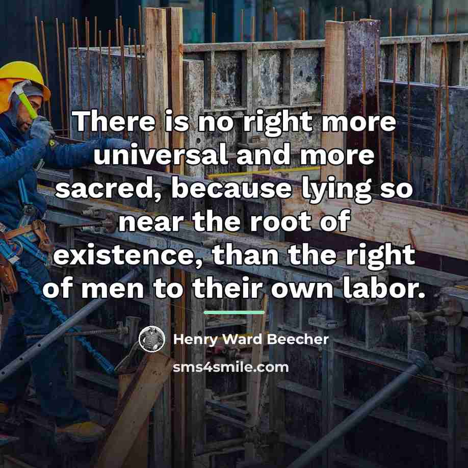 “There is no right more universal and more sacred, because…” quote by Henry Ward Beecher