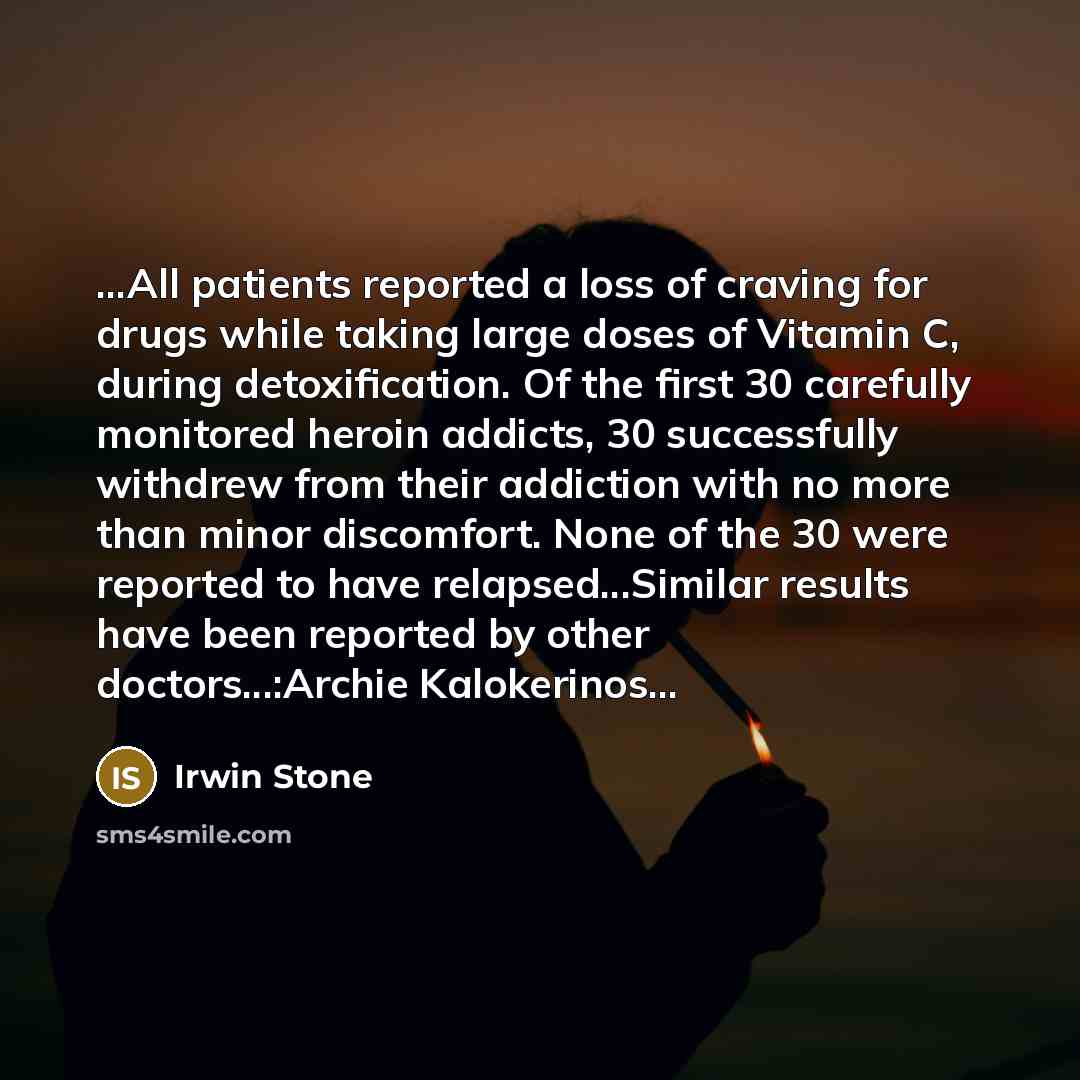 “...All patients reported a loss of craving for drugs while…” quote by Irwin Stone