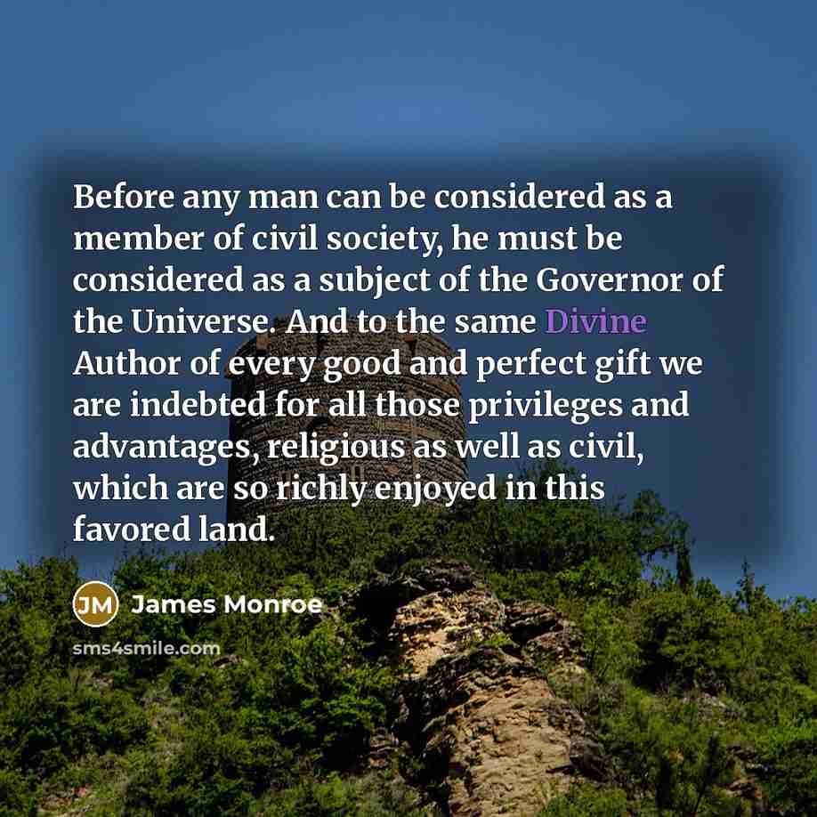 “Before any man can be considered as a member of…” quote by James Monroe