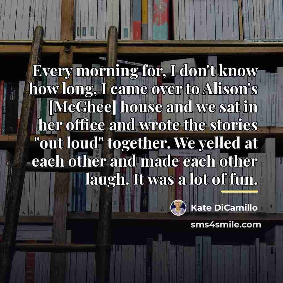 “Every morning for, I don't know how long, I came…” quote by Kate DiCamillo