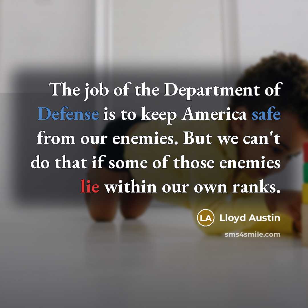 “The job of the Department of Defense is to keep…” quote by Lloyd Austin