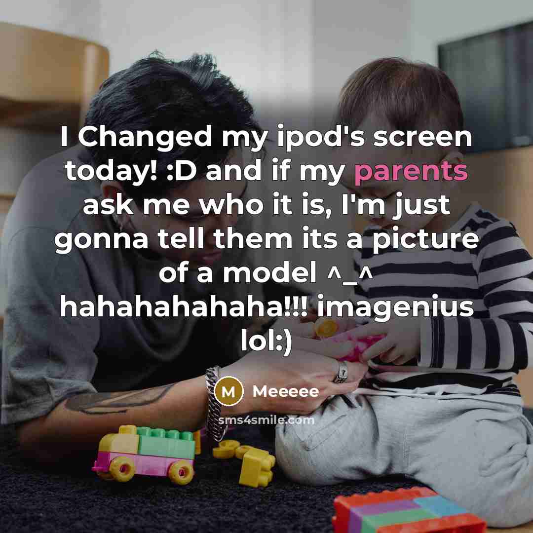 “I Changed my ipod's screen today! :D and if my parents ask me who it is, I'm just gonna tell them its a picture of a model ^_^ hahahahahaha!!! imagenius lol:)” quote by Meeeee