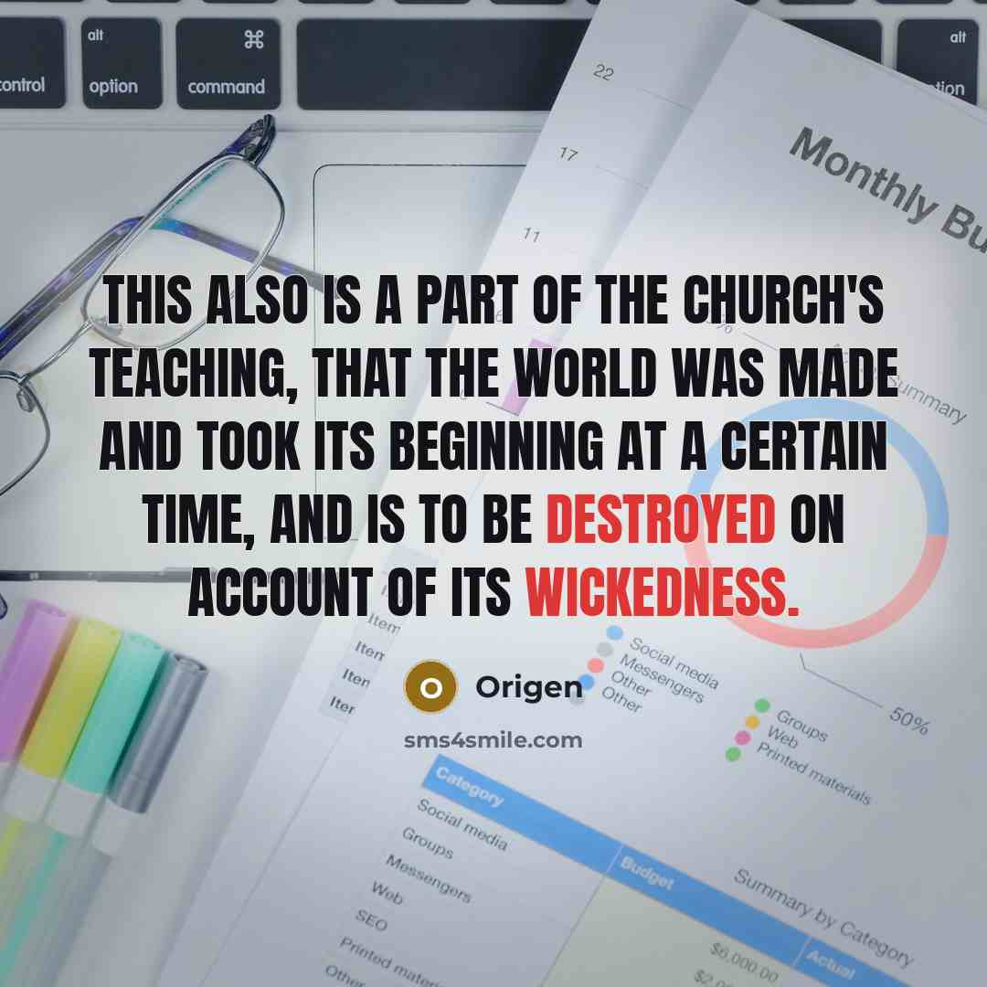 “This also is a part of the Church's teaching, that…” quote by Origen