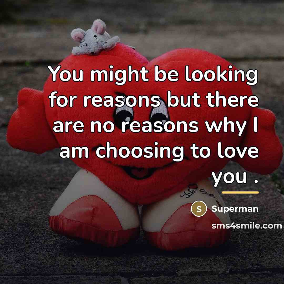 “You might be looking for reasons but there are no…” quote by Superman