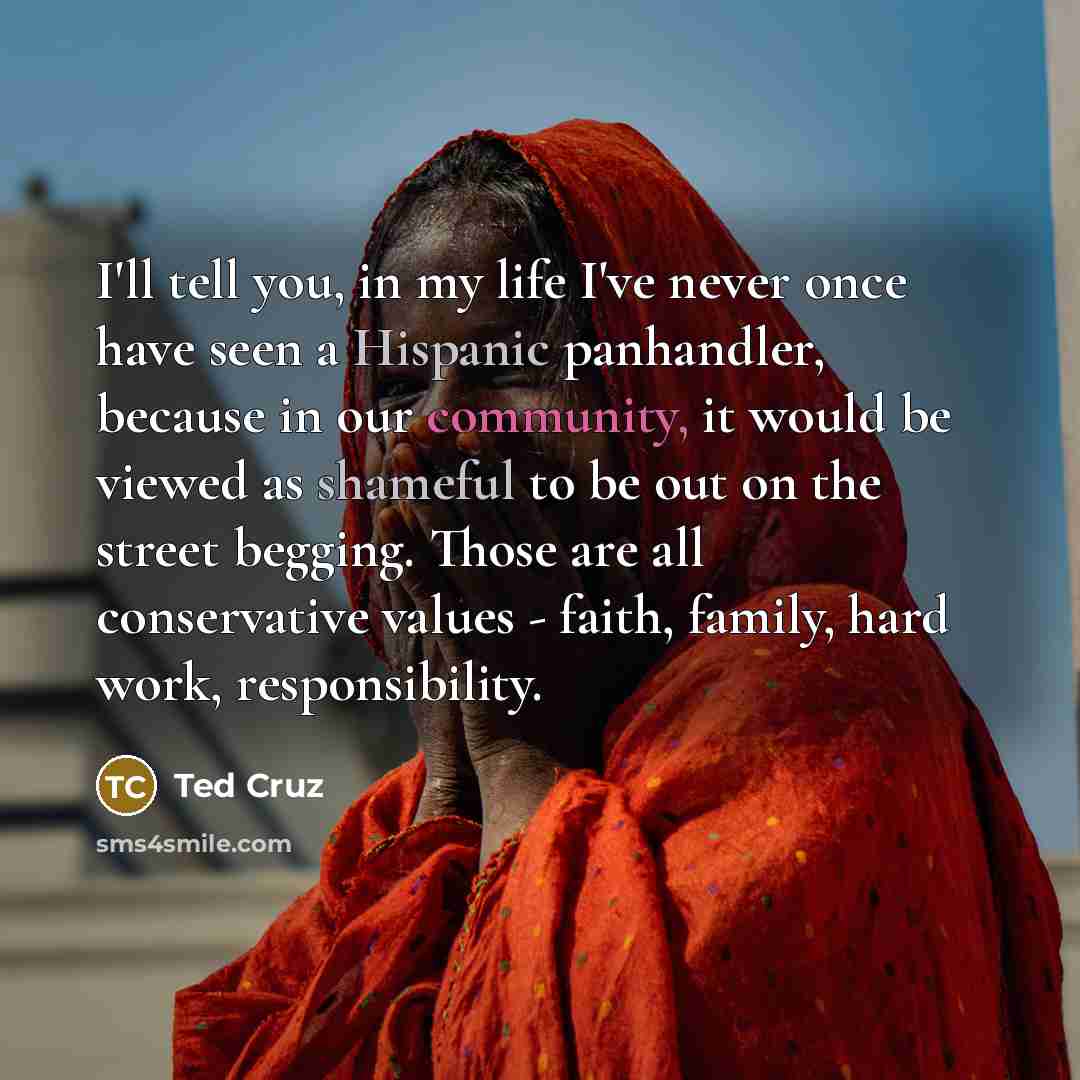 “I'll tell you, in my life I've never once have…” quote by Ted Cruz