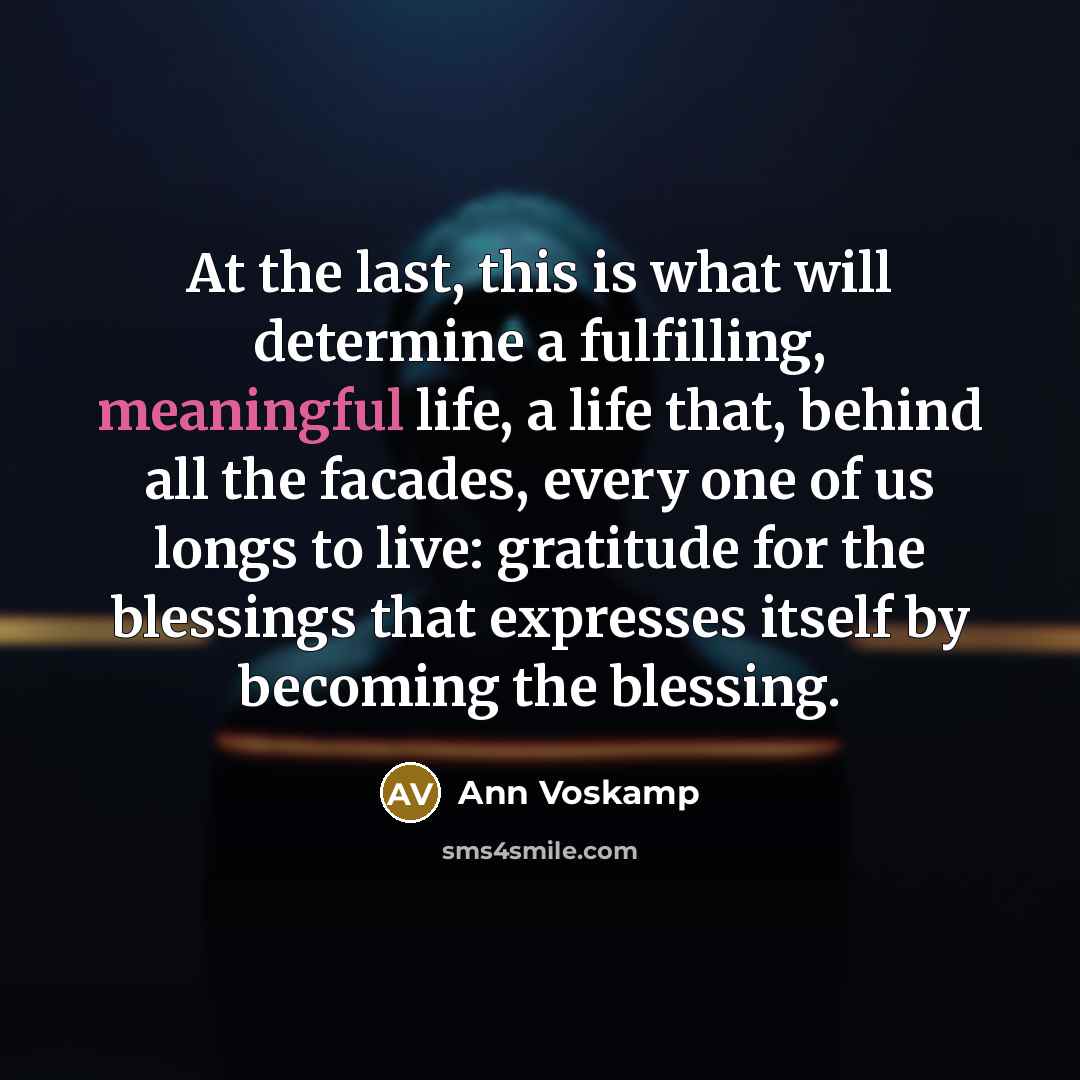 “At the last, this is what will determine a fulfilling,…” quote by Ann Voskamp