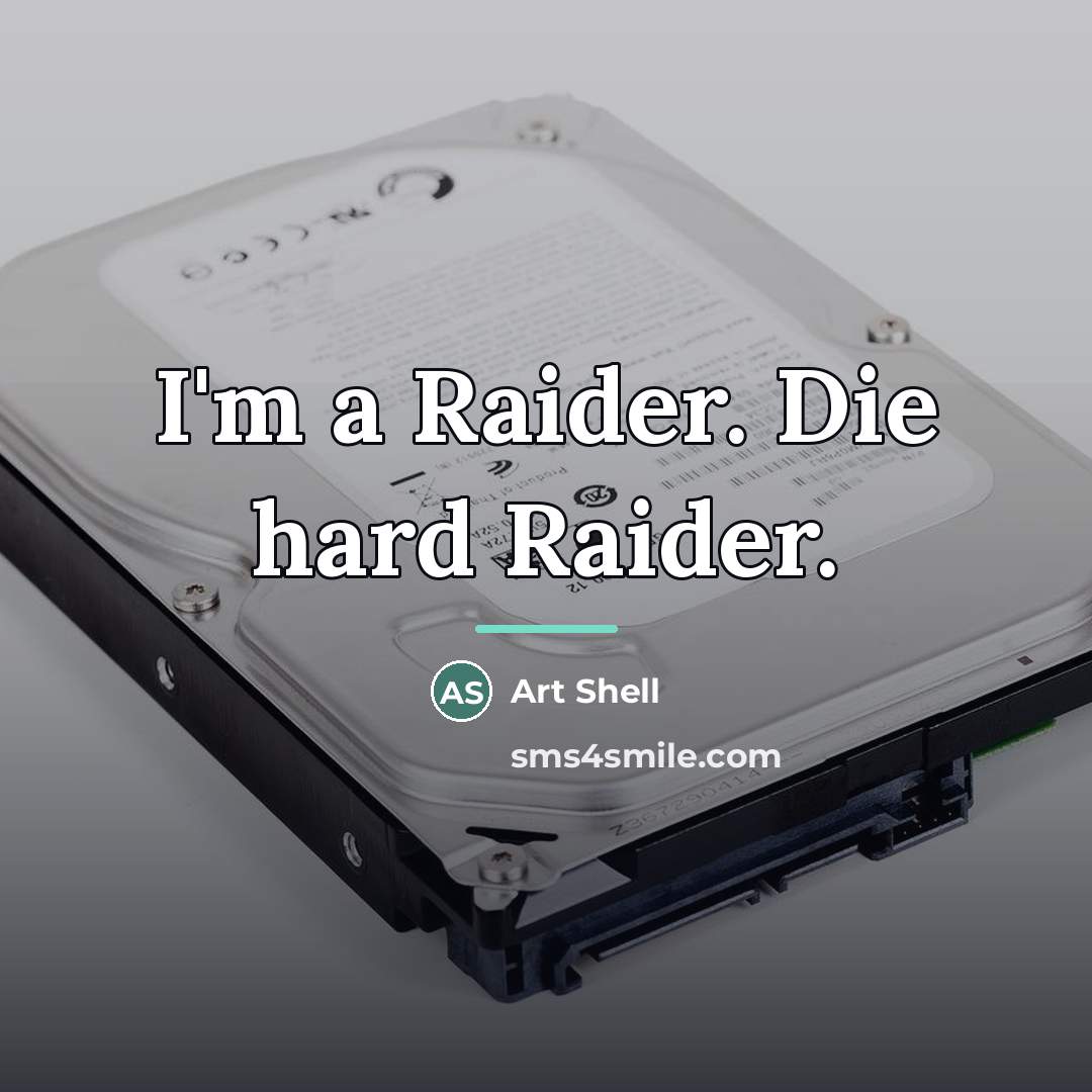 “I'm a Raider. Die hard Raider.…” quote by Art Shell