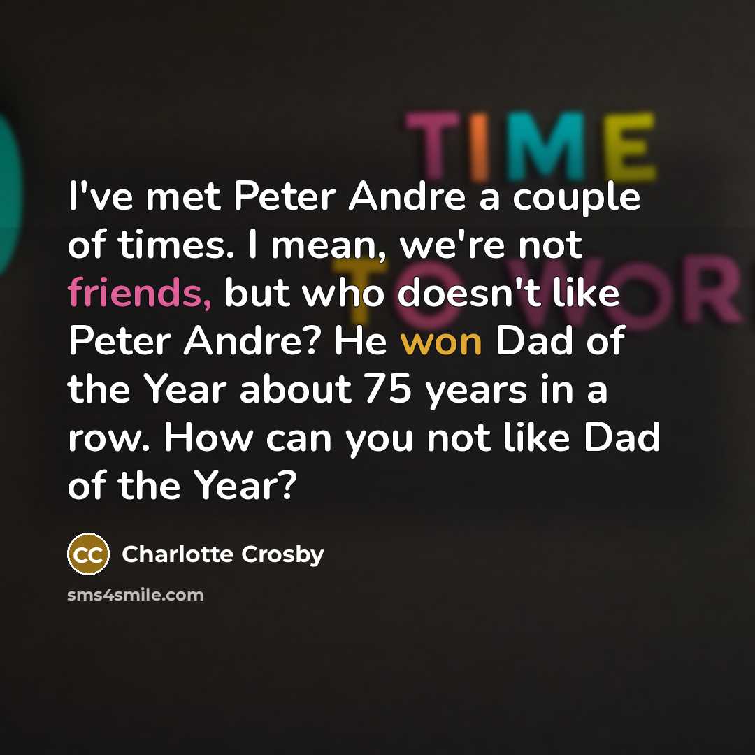 “I've met Peter Andre a couple of times. I mean,…” quote by Charlotte Crosby