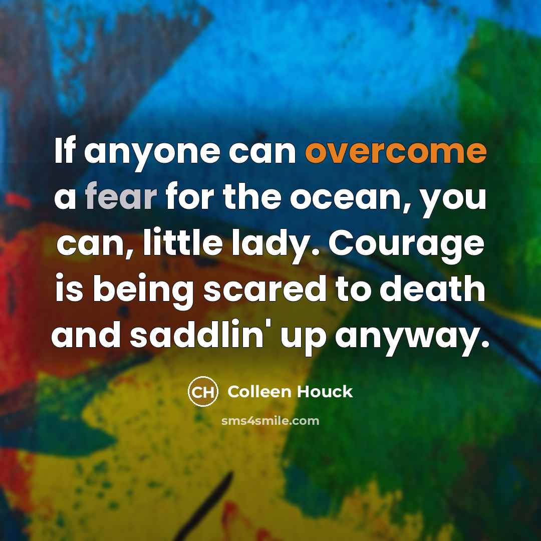 “If anyone can overcome a fear for the ocean, you…” quote by Colleen Houck