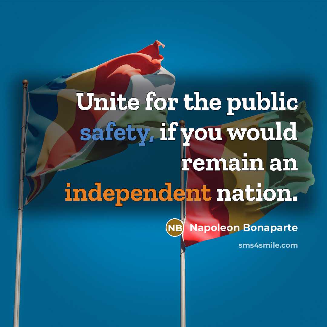 “Unite for the public safety, if you would remain an…” quote by Napoleon Bonaparte
