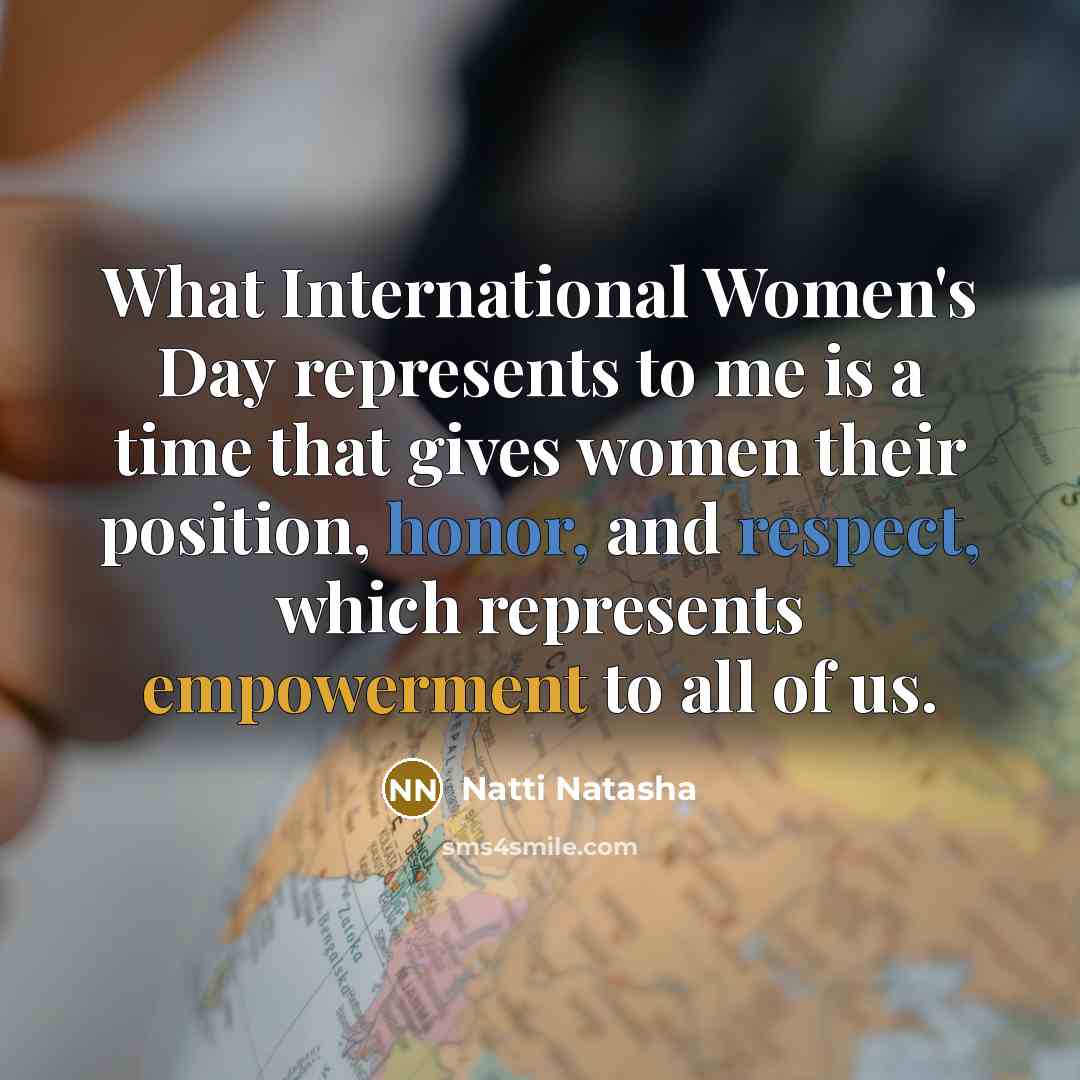“What International Women's Day represents to me is a time…” quote by Natti Natasha