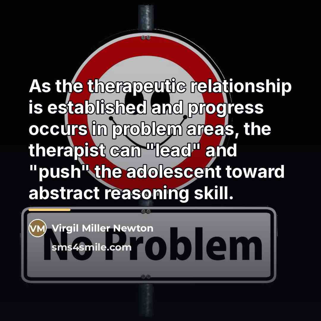 “As the therapeutic relationship is established and progress occurs in…” quote by Virgil Miller Newton
