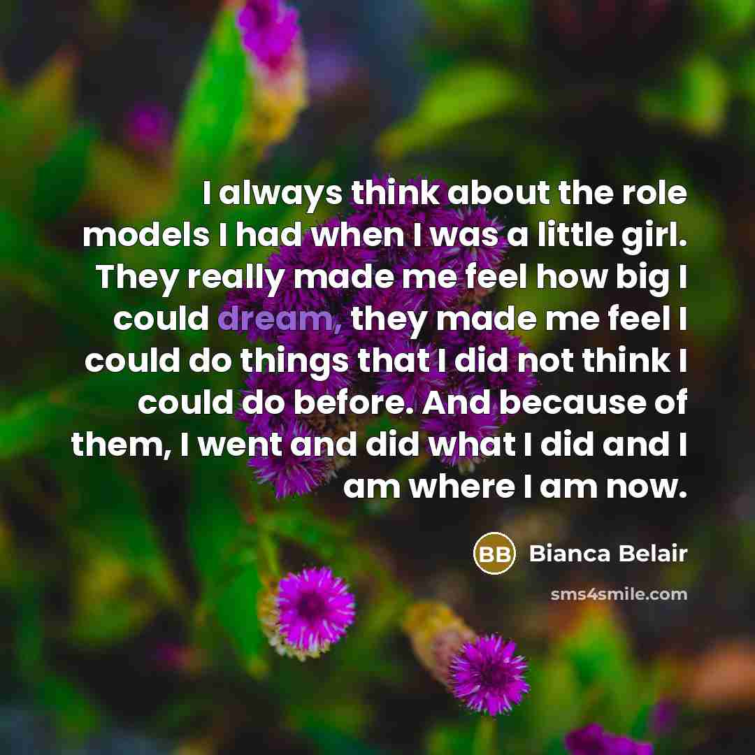 “I always think about the role models I had when…” quote by Bianca Belair