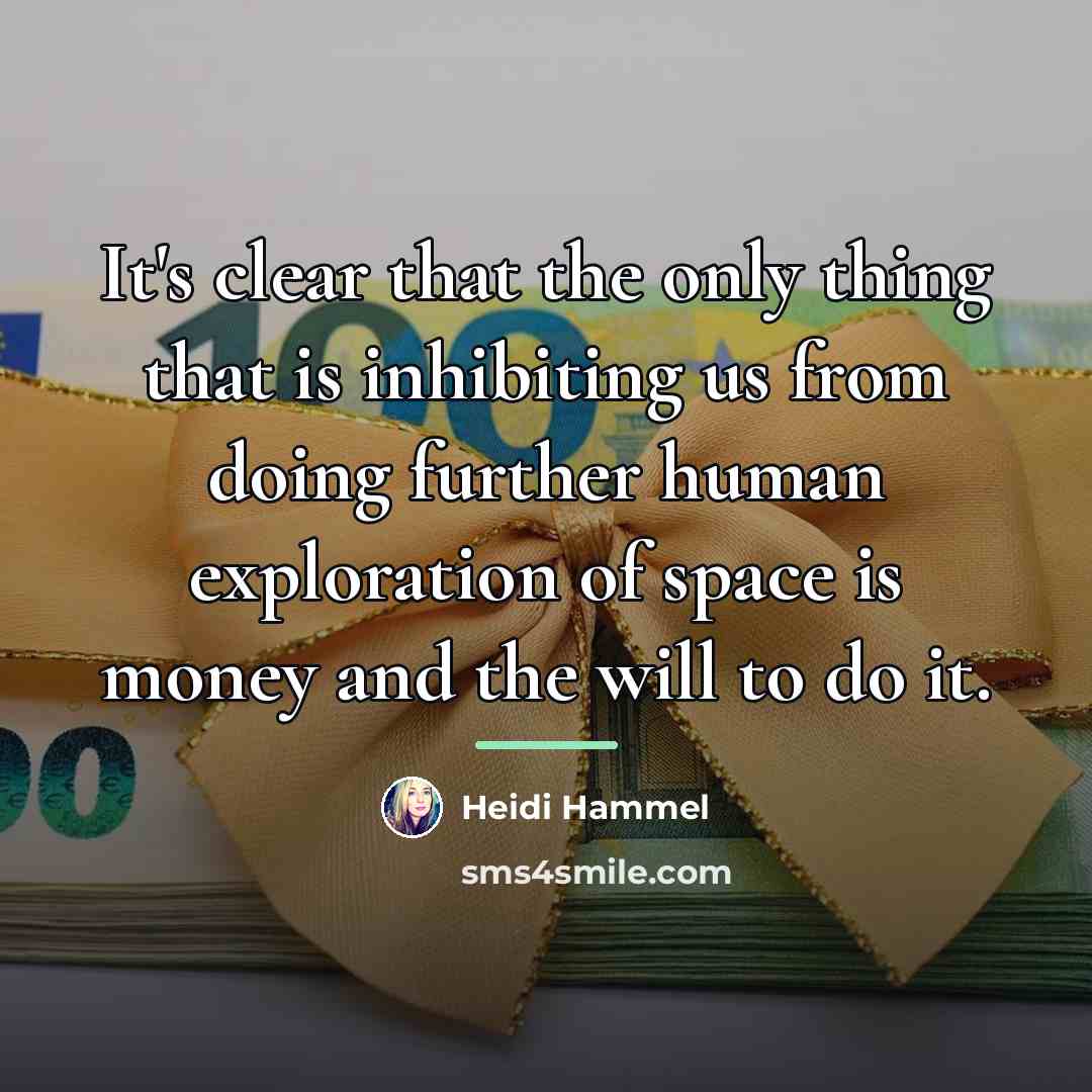“It's clear that the only thing that is inhibiting us…” quote by Heidi Hammel