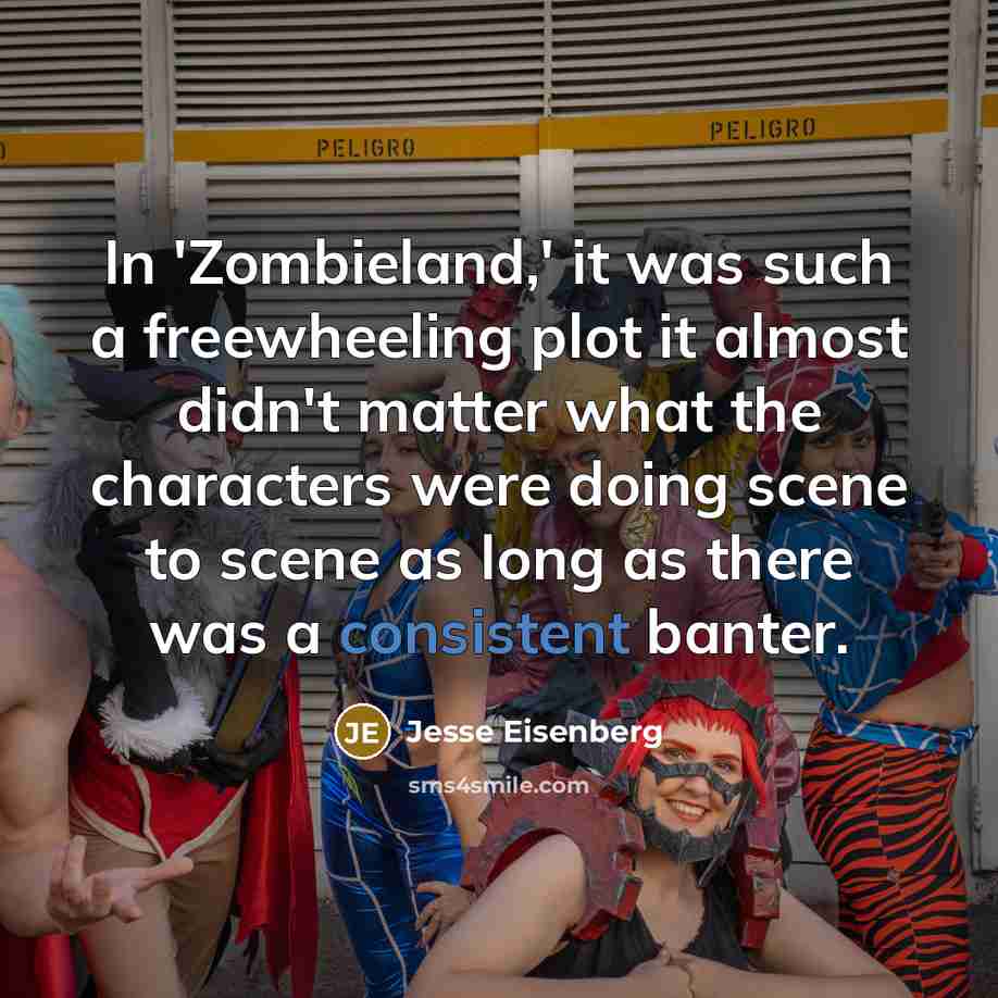 “In 'Zombieland,' it was such a freewheeling plot it almost…” quote by Jesse Eisenberg