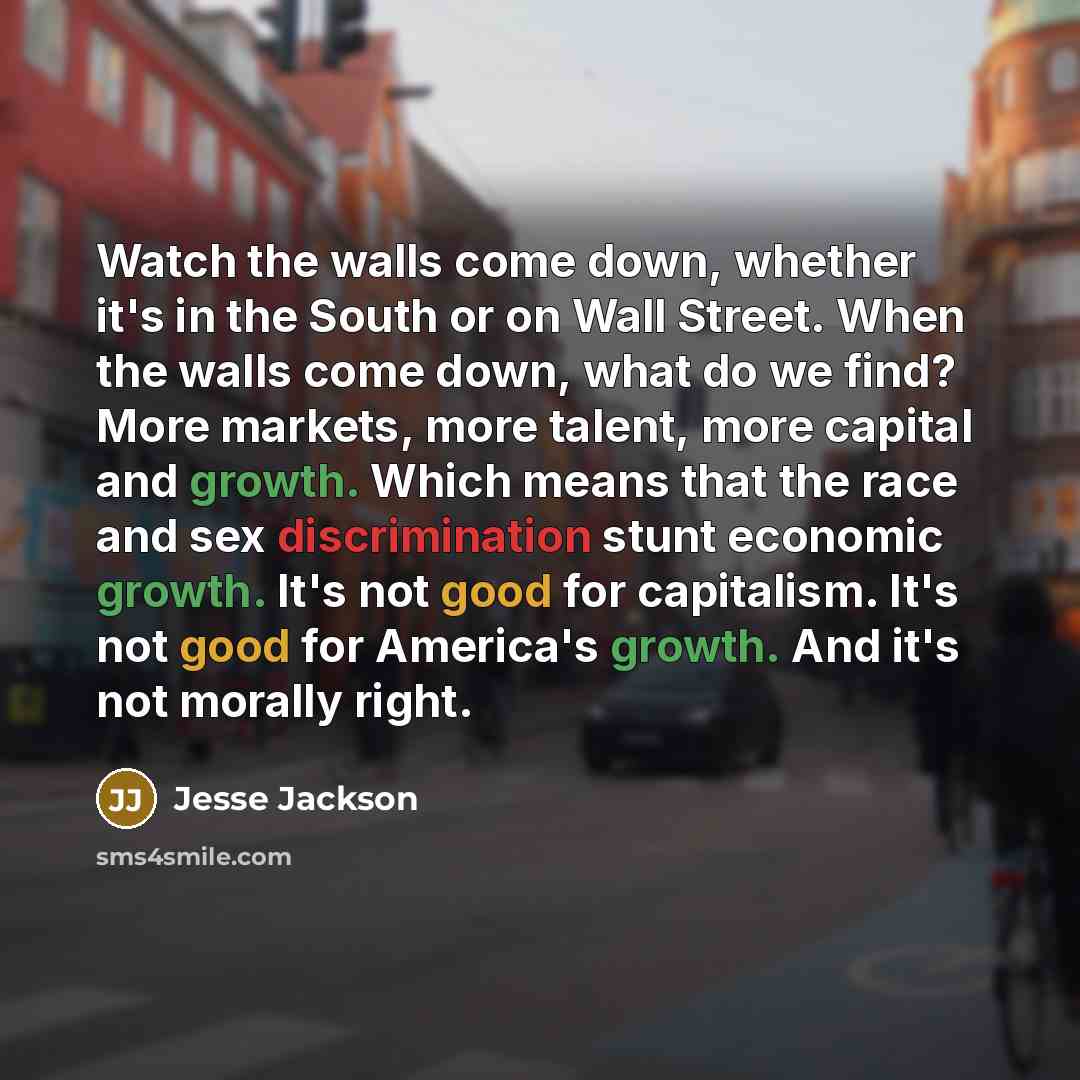 “Watch the walls come down, whether it's in the South…” quote by Jesse Jackson