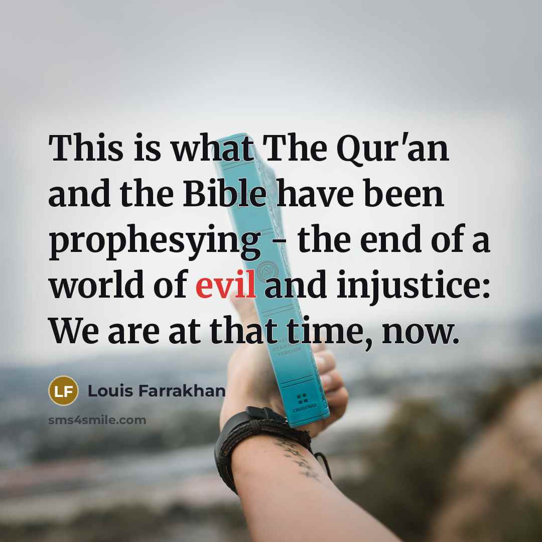 “This is what The Qur'an and the Bible have been…” quote by Louis Farrakhan