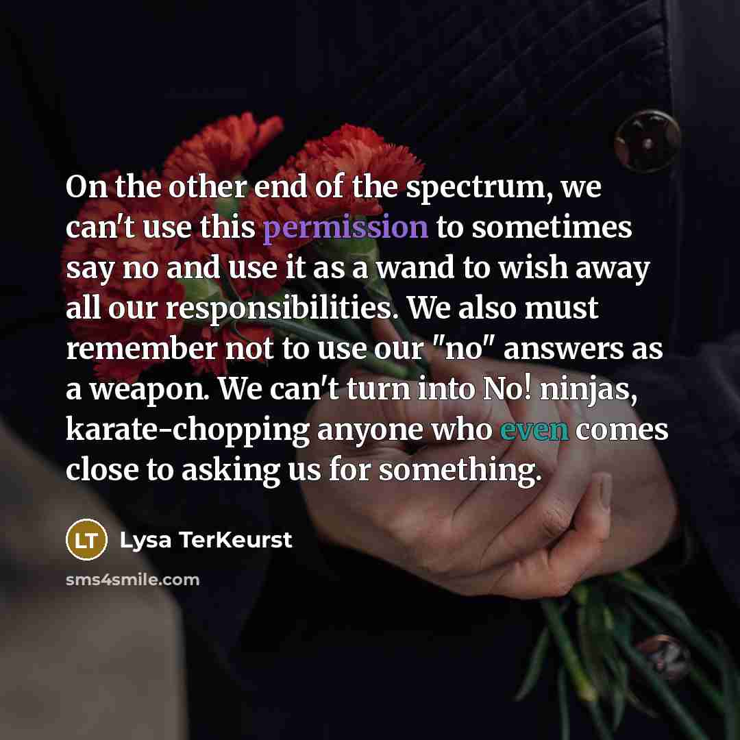 “On the other end of the spectrum, we can't use…” quote by Lysa TerKeurst