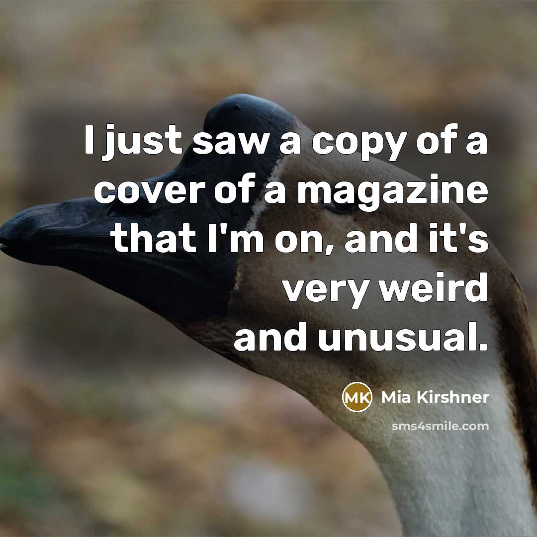 “I just saw a copy of a cover of a…” quote by Mia Kirshner