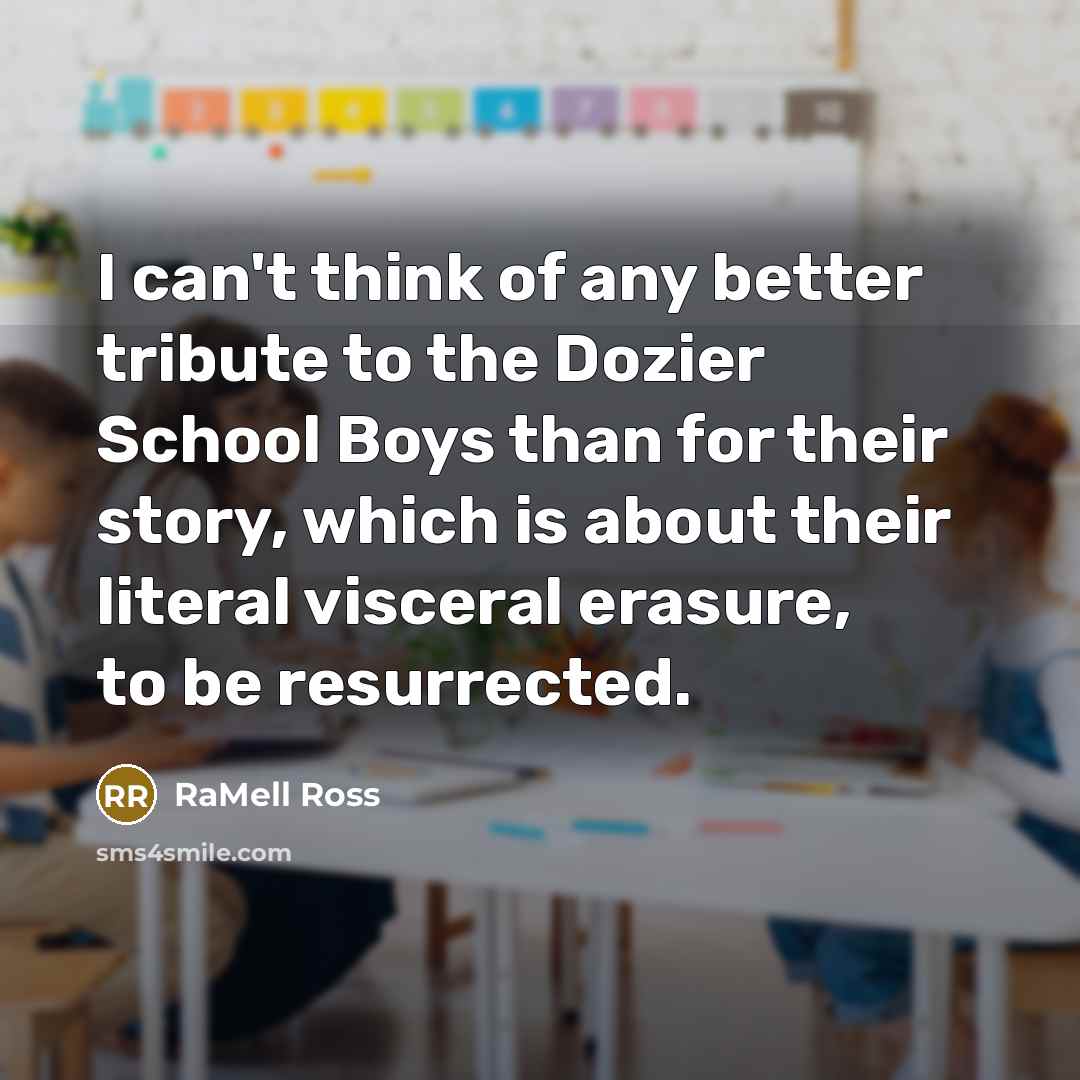“I can't think of any better tribute to the Dozier…” quote by RaMell Ross