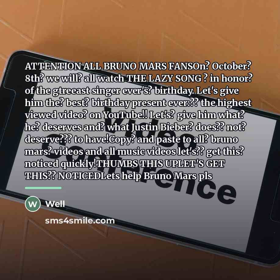 “ATTENTION ALL BRUNO MARS FANSOn? October? 8th? we will? all…” quote by Well