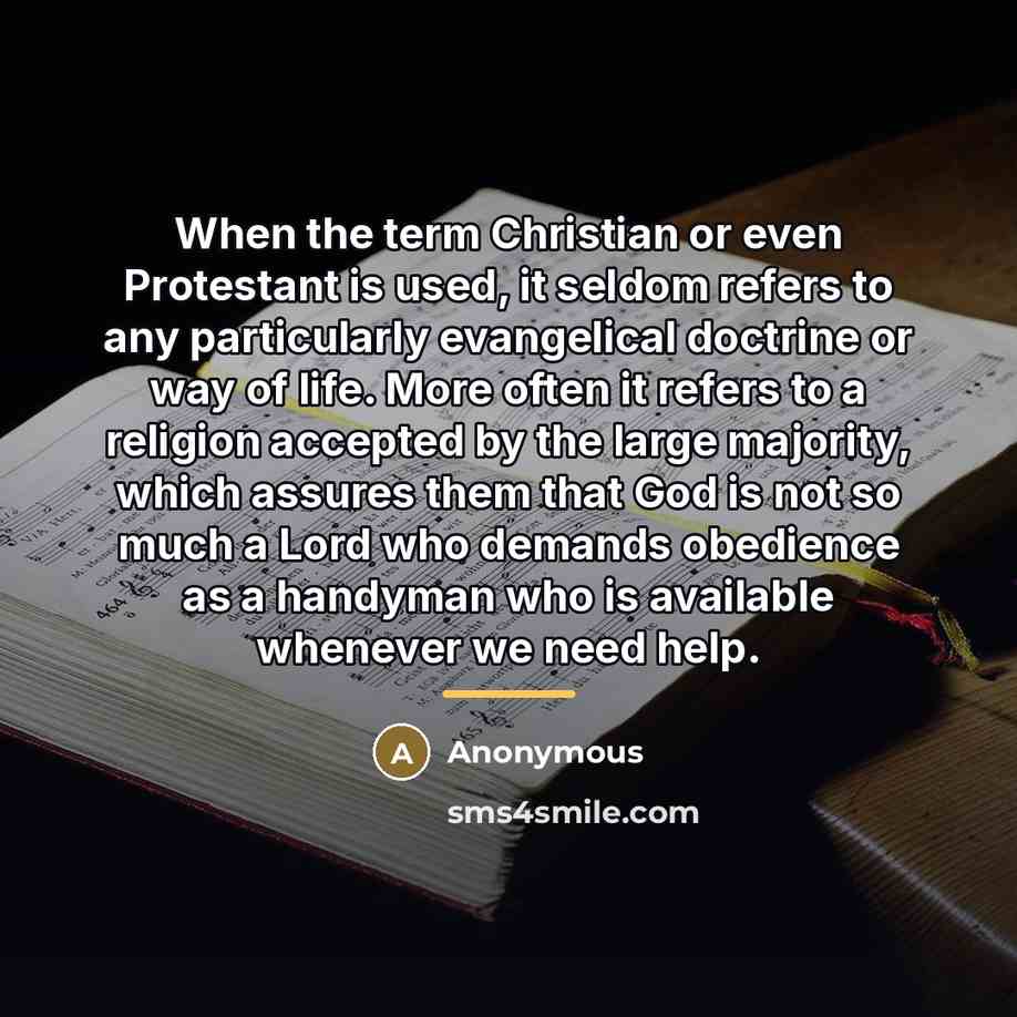 “When the term Christian or even Protestant is used, it…” quote by Anonymous