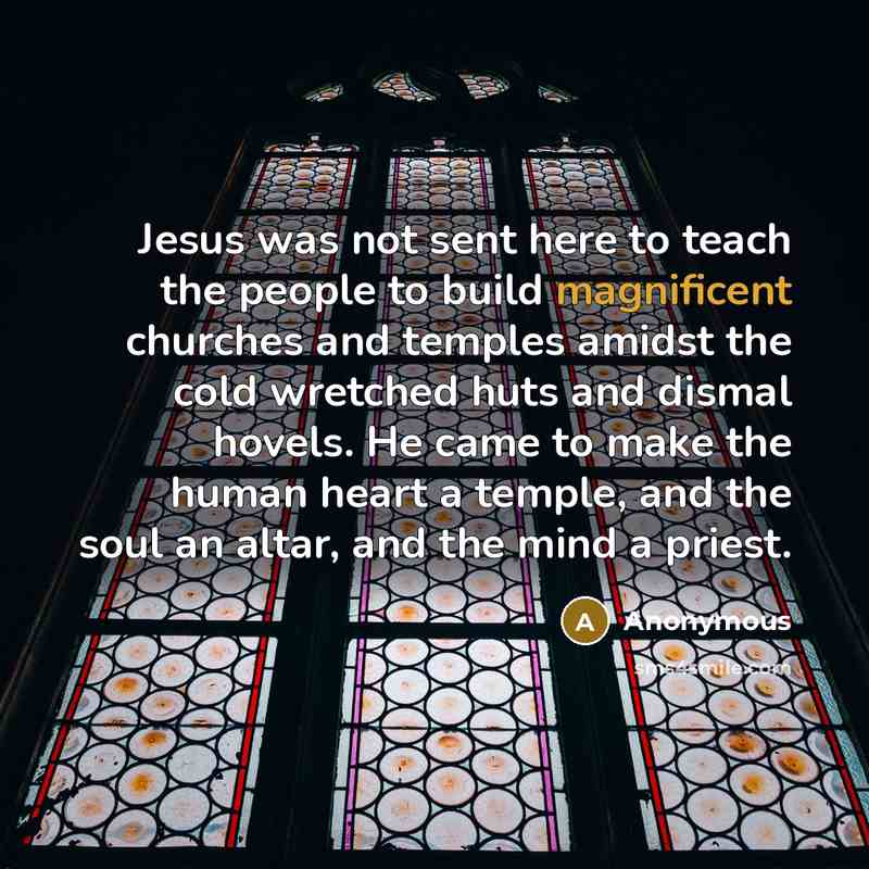 “Jesus was not sent here to teach the people to…” quote by Anonymous