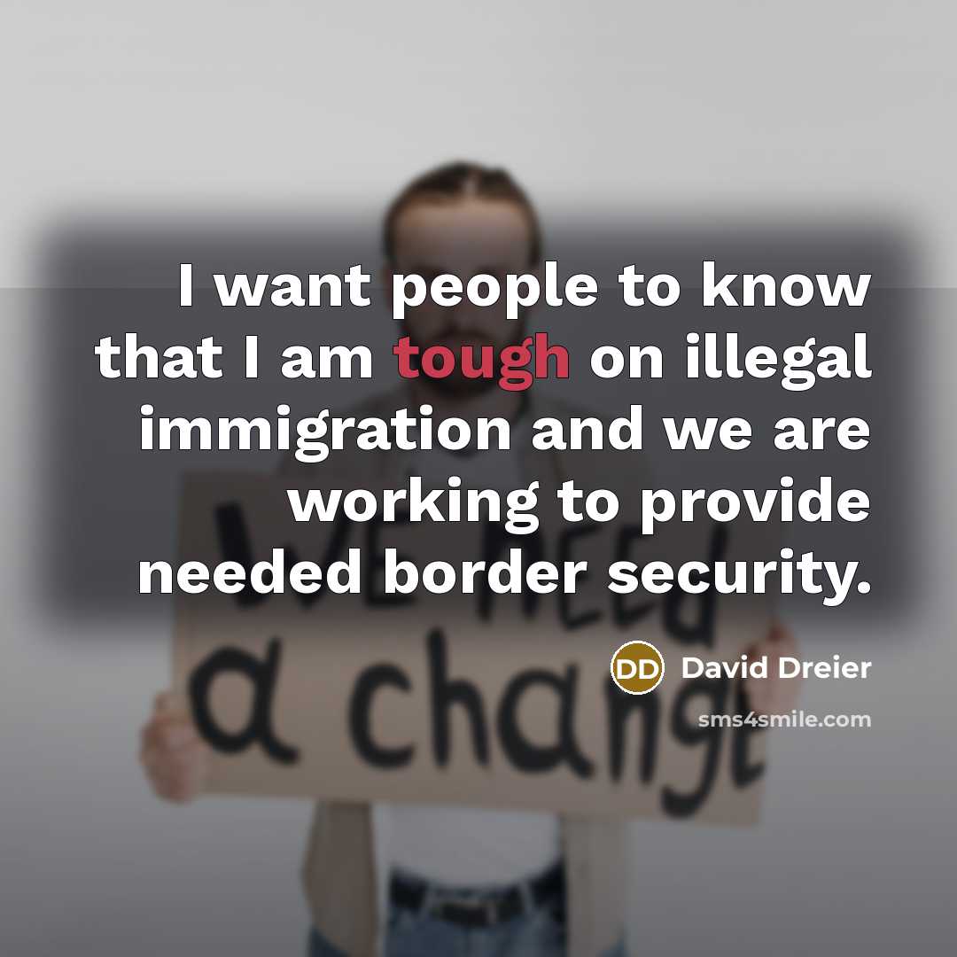 “I want people to know that I am tough on…” quote by David Dreier