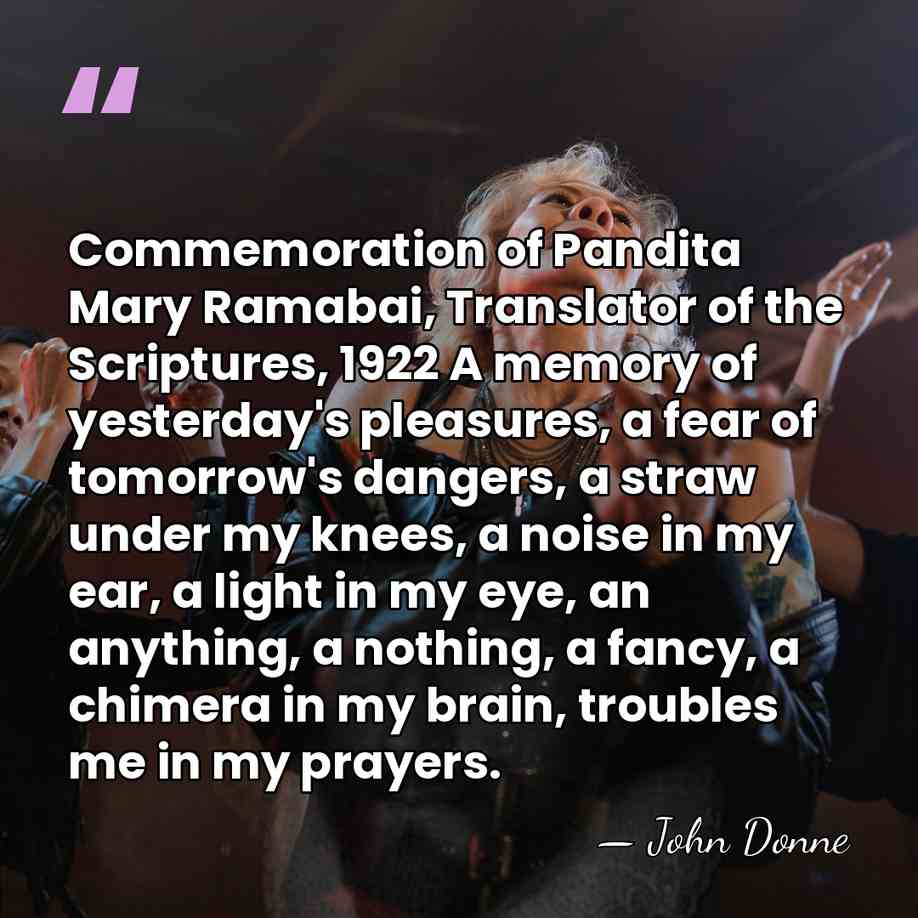 Commemoration of Pandita Mary Ramabai, Translator of the Scriptures, 1922 A memory&hellip; - John Donne