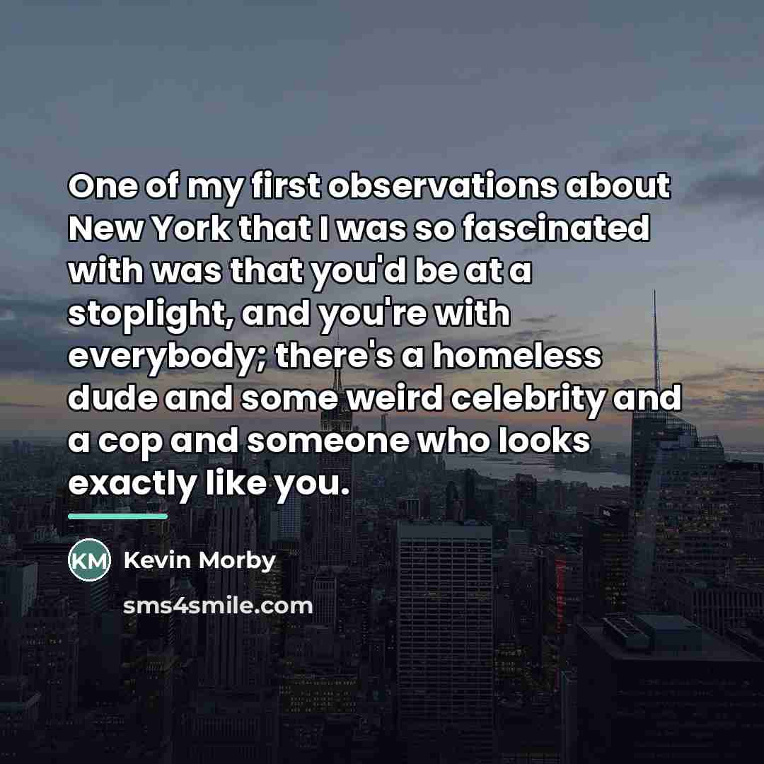“One of my first observations about New York that I…” quote by Kevin Morby
