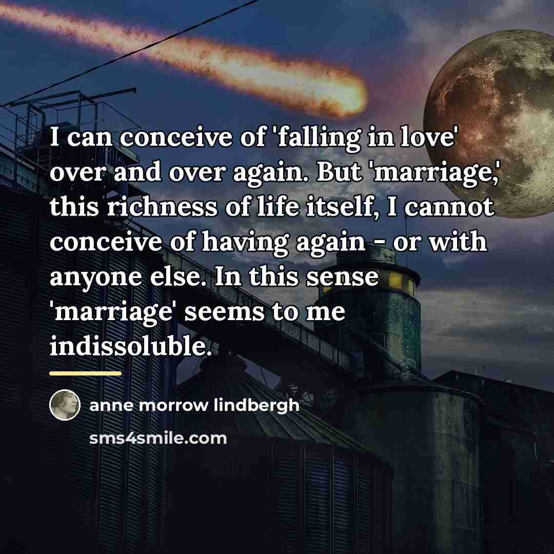 “I can conceive of 'falling in love' over and over…” quote by Anne Morrow Lindbergh