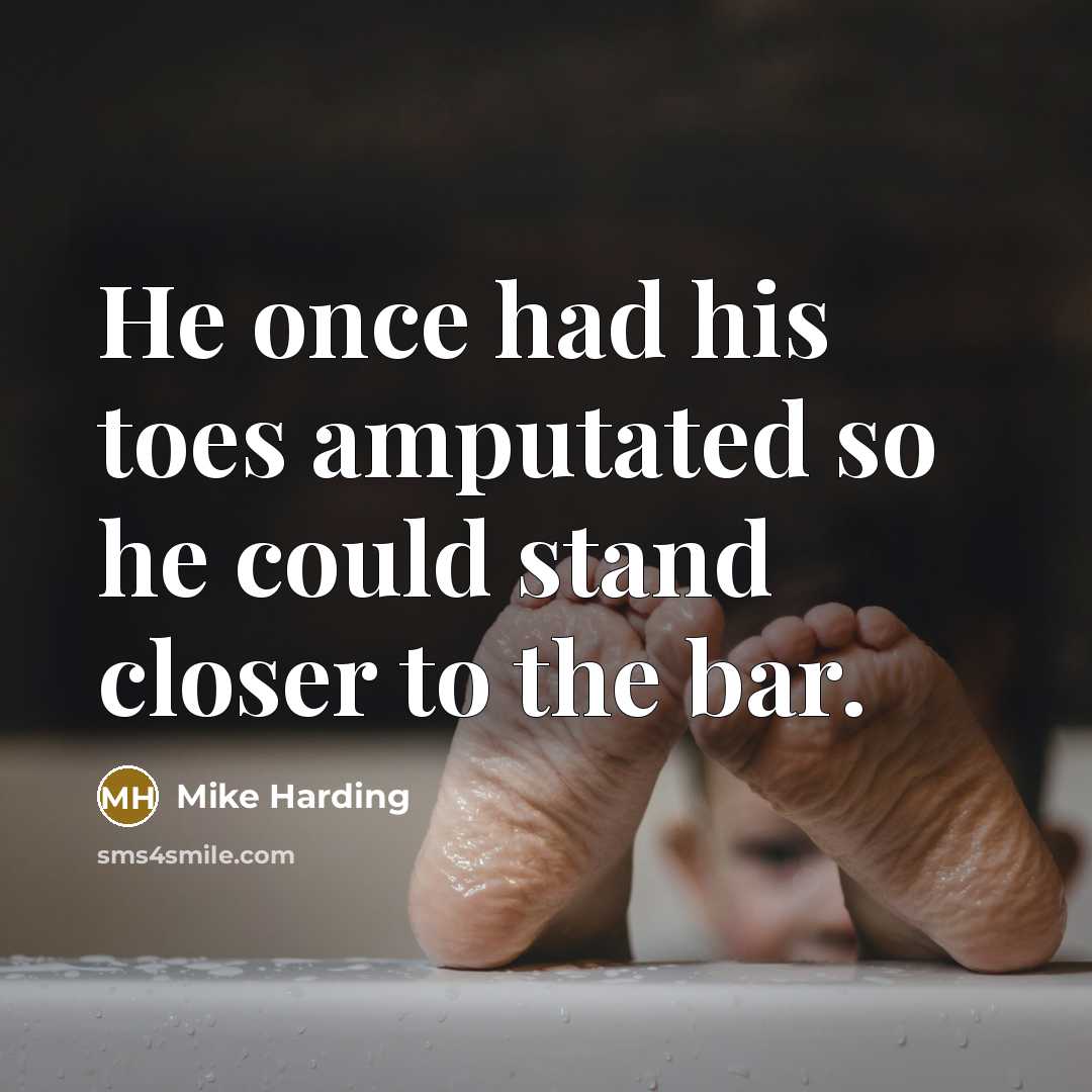 “He once had his toes amputated so he could stand…” quote by Mike Harding