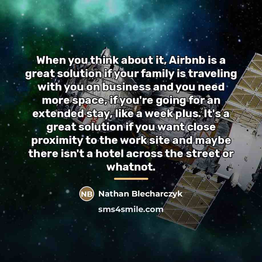 “When you think about it, Airbnb is a great solution…” quote by Nathan Blecharczyk