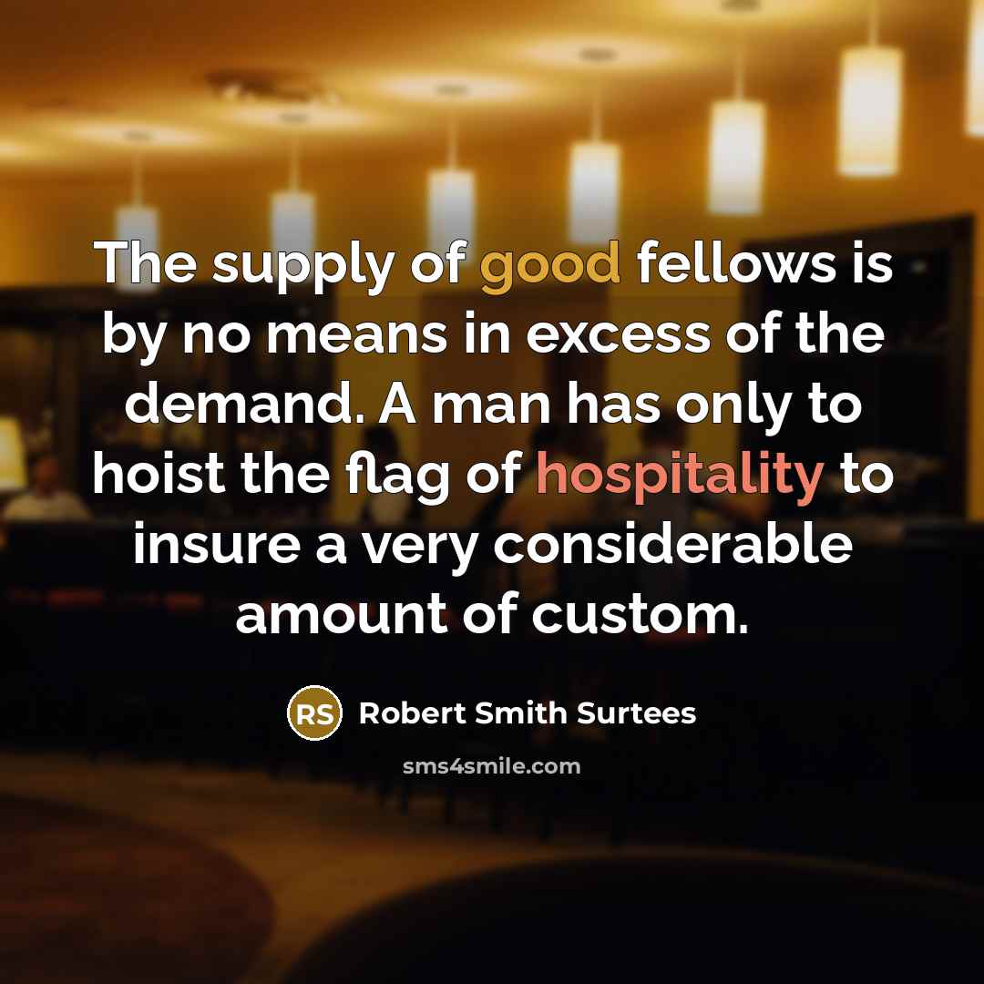 “The supply of good fellows is by no means in…” quote by Robert Smith Surtees