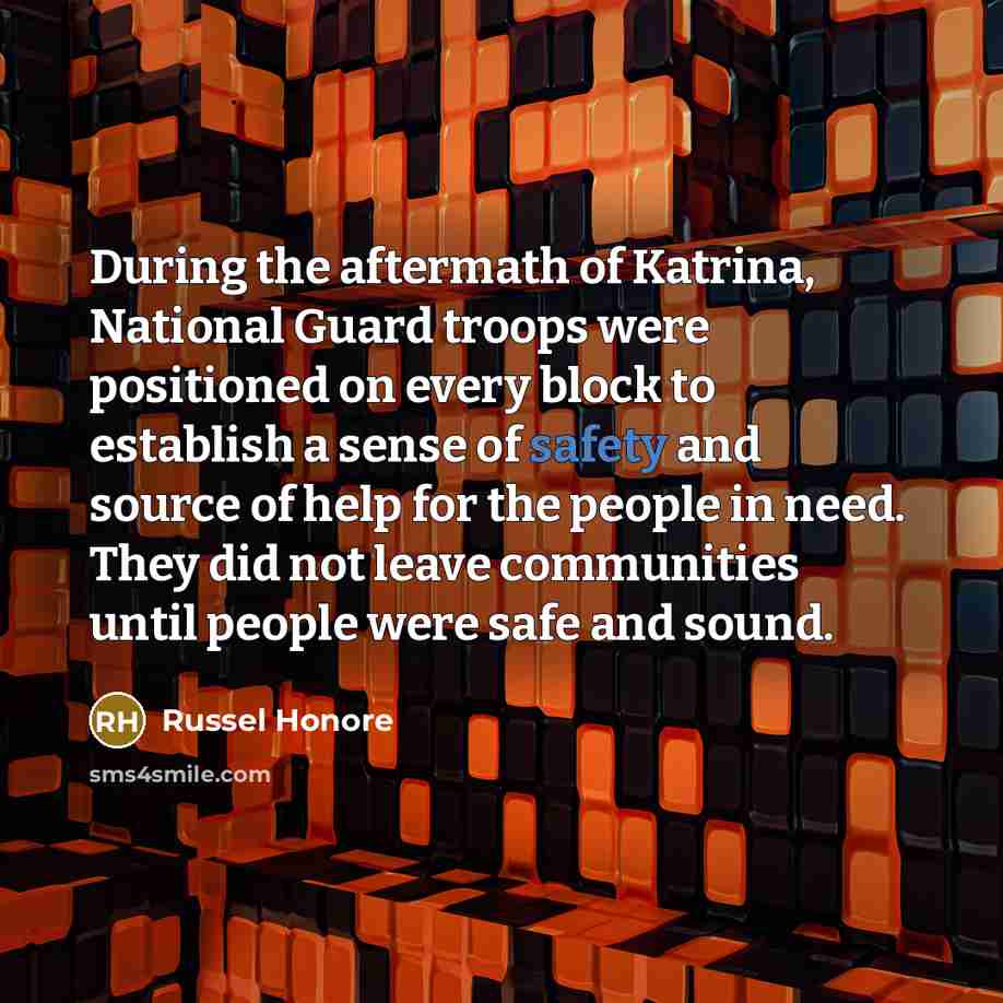“During the aftermath of Katrina, National Guard troops were positioned…” quote by Russel Honore