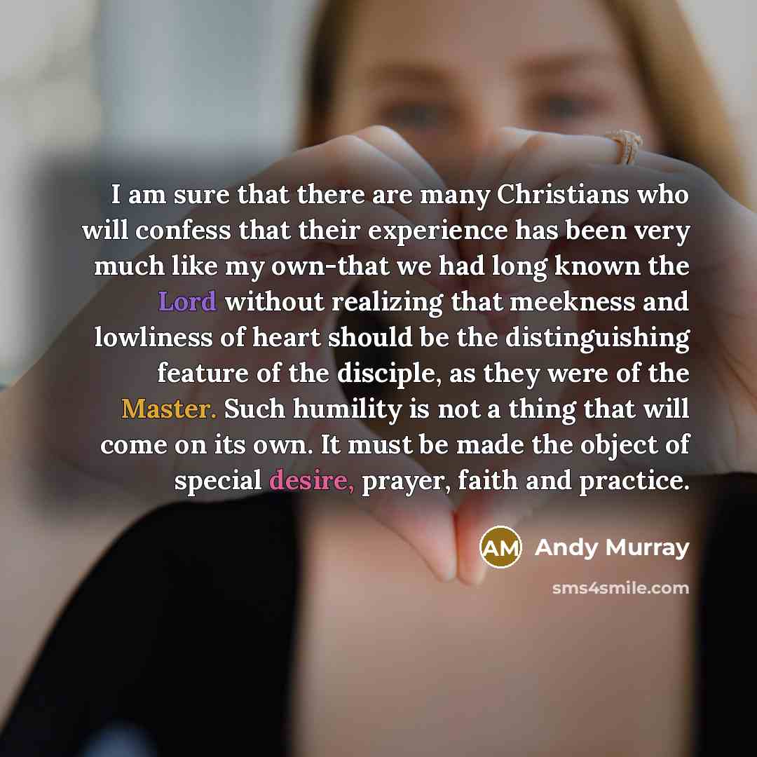 “I am sure that there are many Christians who will…” quote by Andy Murray
