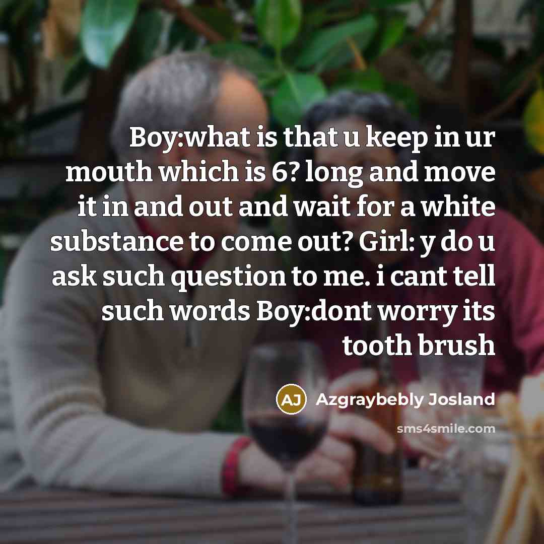 “Boy:what is that u keep in ur mouth which is…” quote by Azgraybebly Josland