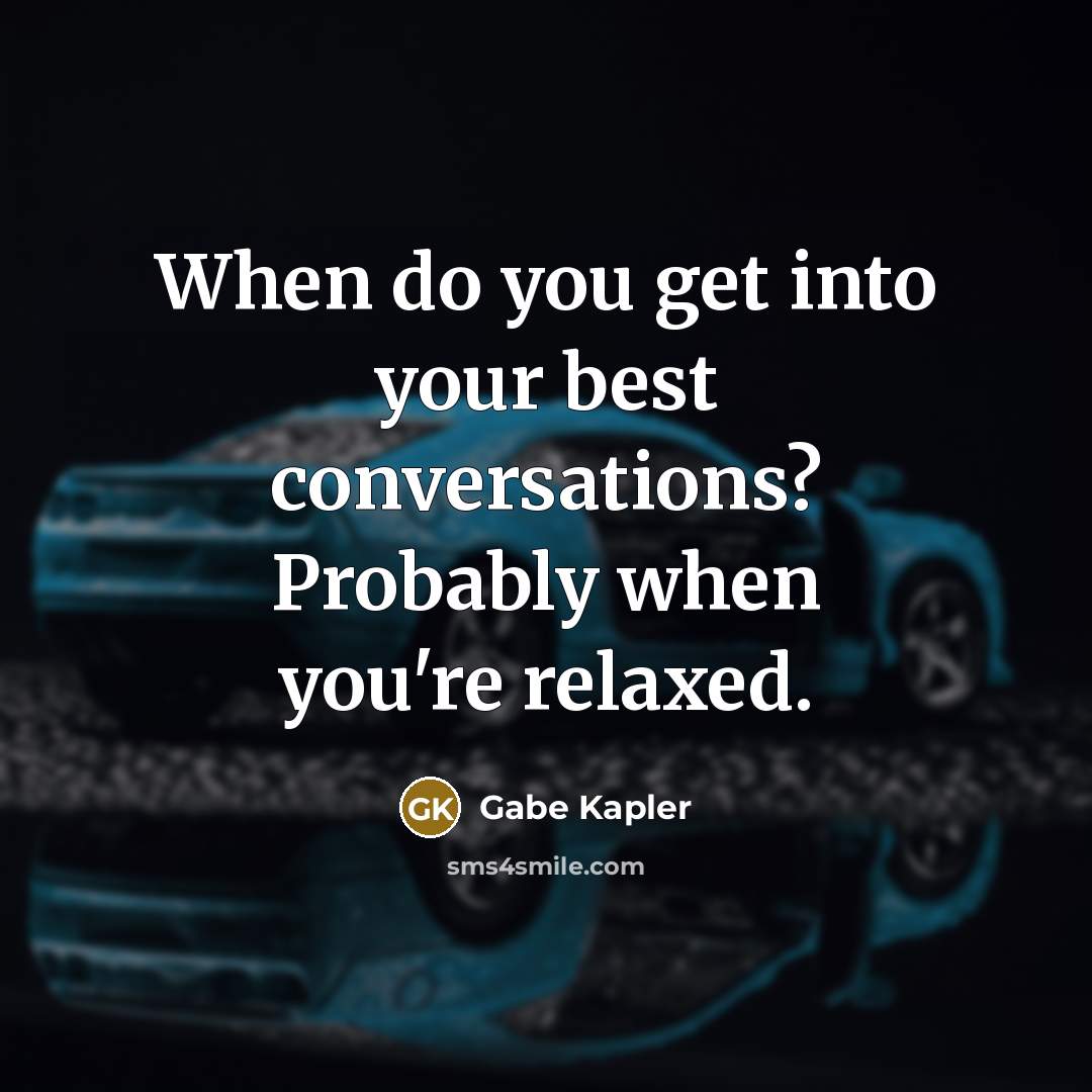 “When do you get into your best conversations? Probably when…” quote by Gabe Kapler