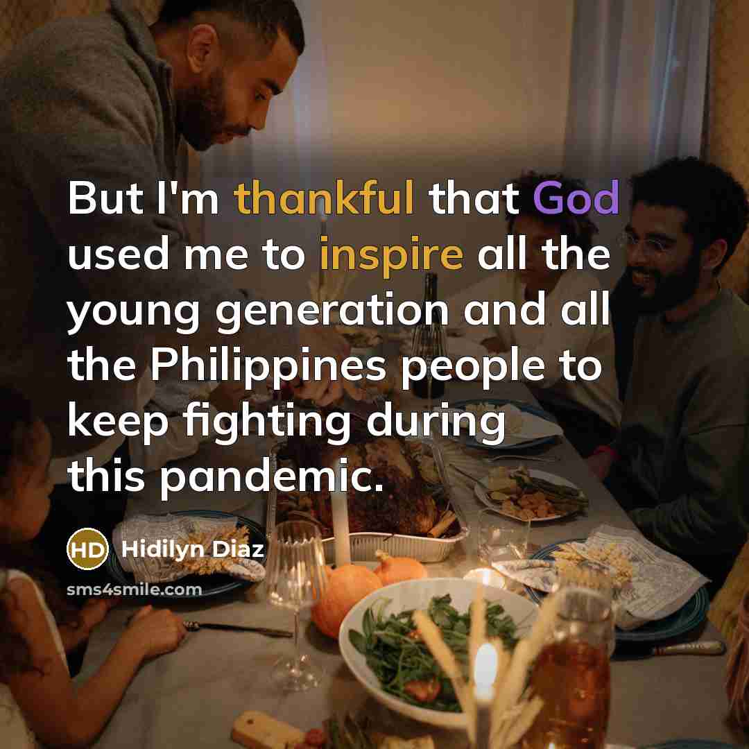 “But I'm thankful that God used me to inspire all…” quote by Hidilyn Diaz