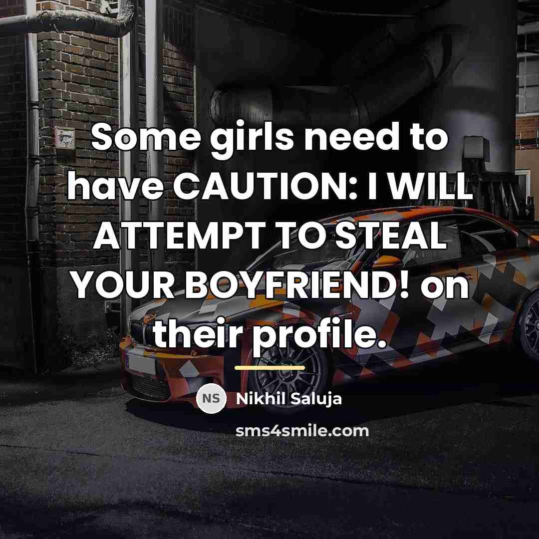 “Some girls need to have CAUTION: I WILL ATTEMPT TO…” quote by Nikhil Saluja