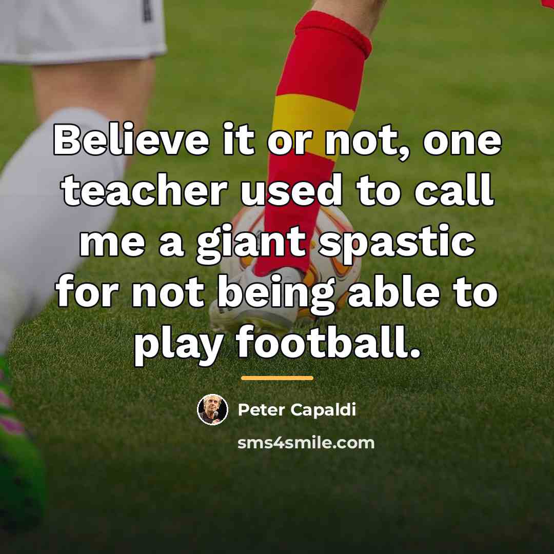 “Believe it or not, one teacher used to call me…” quote by Peter Capaldi
