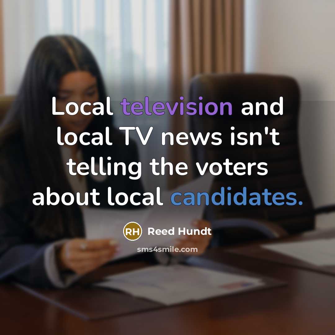 “Local television and local TV news isn't telling the voters…” quote by Reed Hundt