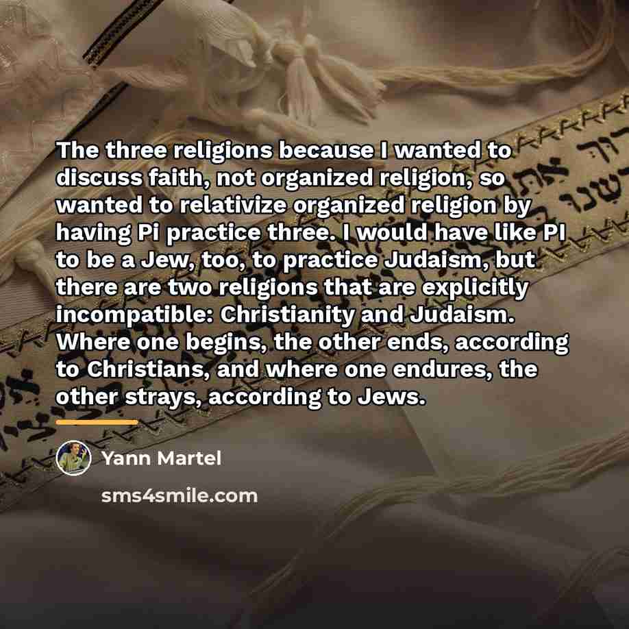 “The three religions because I wanted to discuss faith, not…” quote by Yann Martel