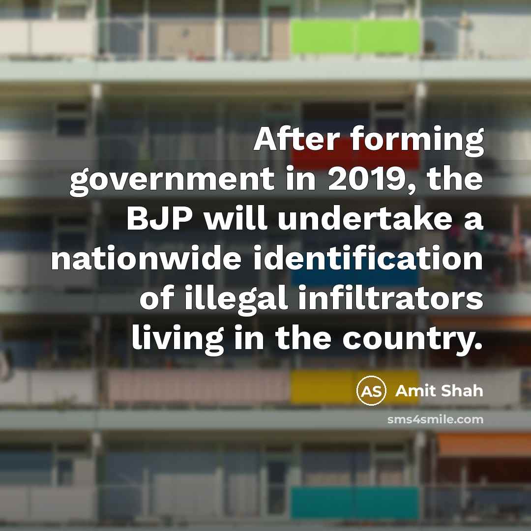 “After forming government in 2019, the BJP will undertake a…” quote by Amit Shah
