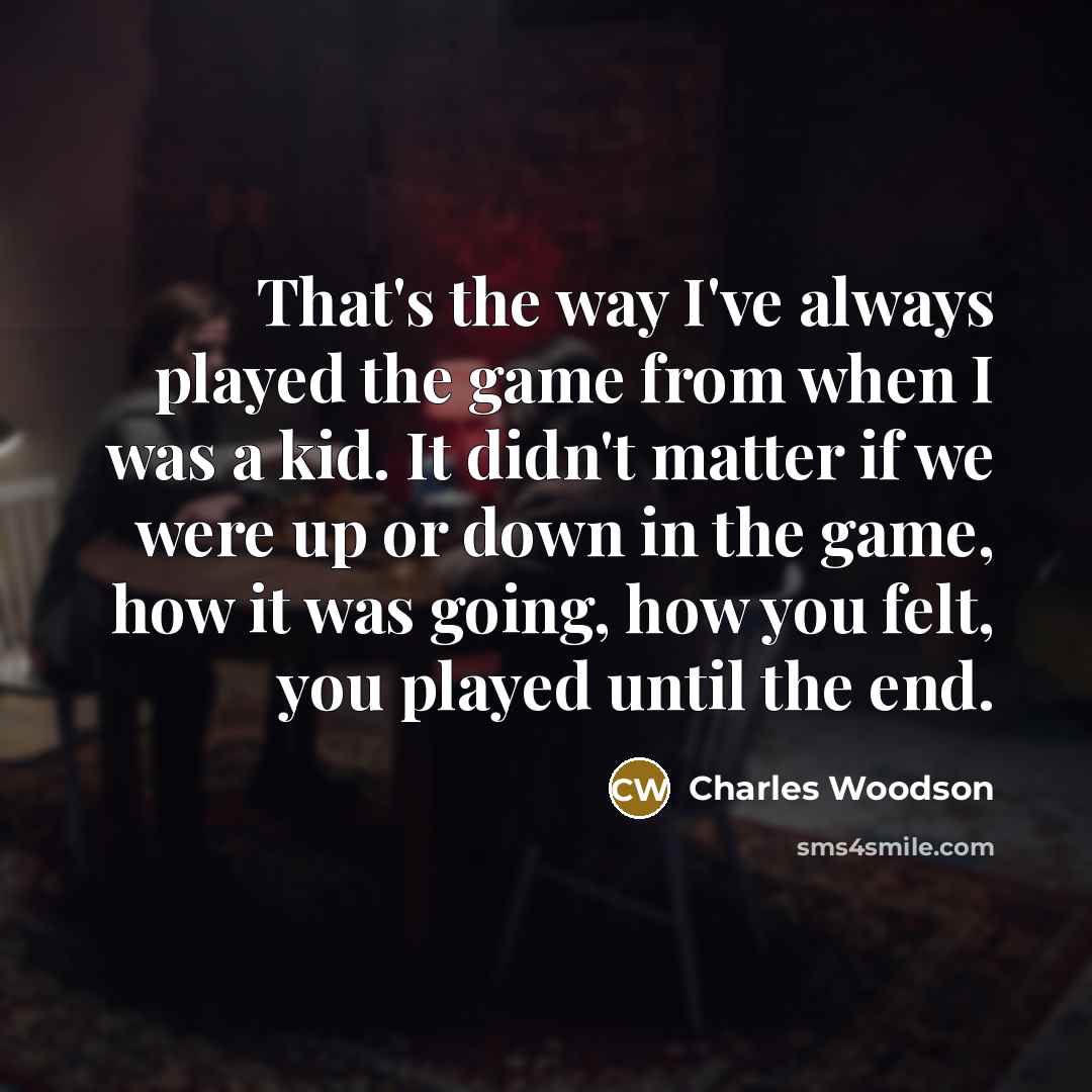 “That's the way I've always played the game from when…” quote by Charles Woodson