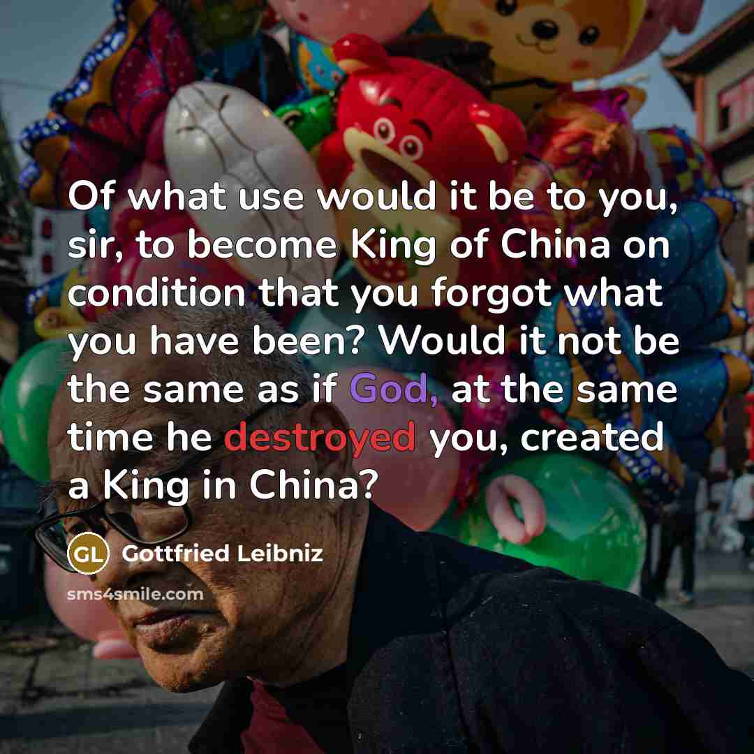 “Of what use would it be to you, sir, to…” quote by Gottfried Leibniz